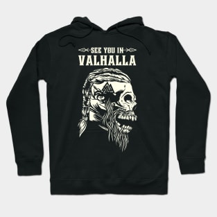 See You In Valhalla Hoodie